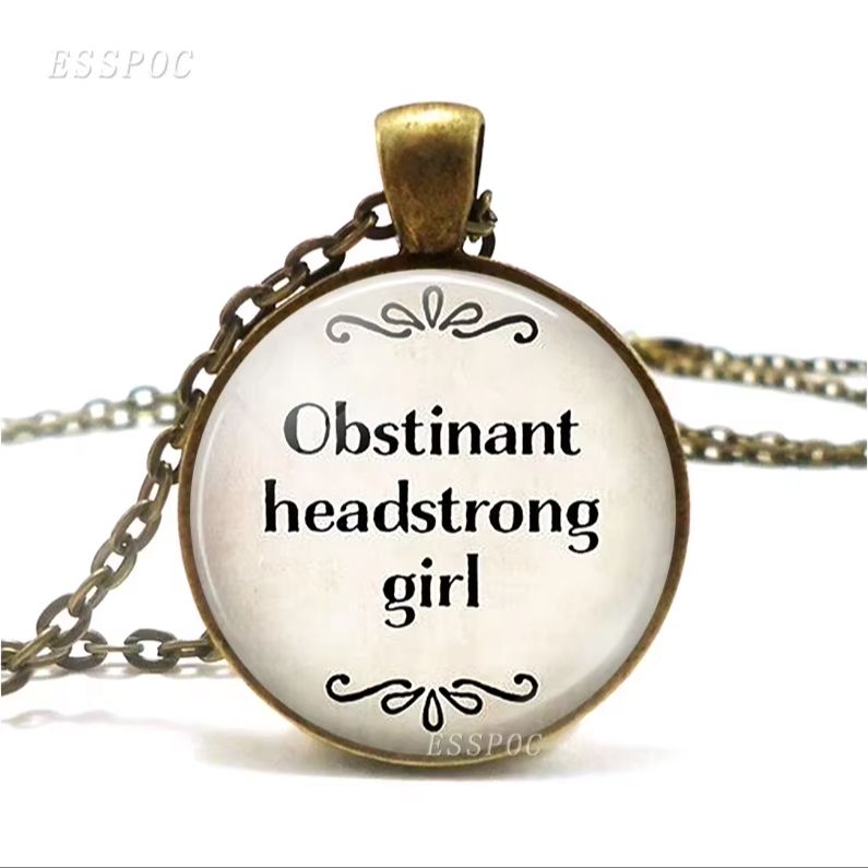 Women Fashion Quotes - Obstante kopfstarke Mädchen Jane Austen Zitat